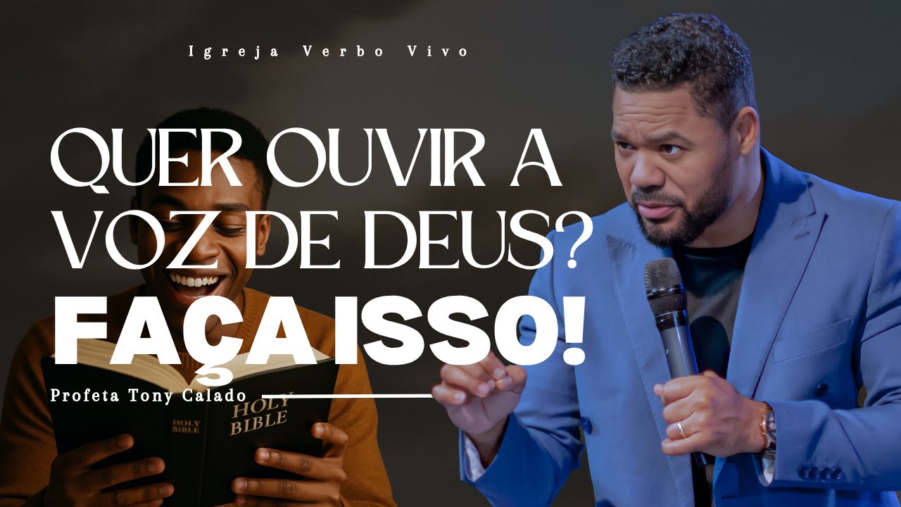 Quer Ouvir a Voz de Deus? Faça Isso! | Tony Calado
