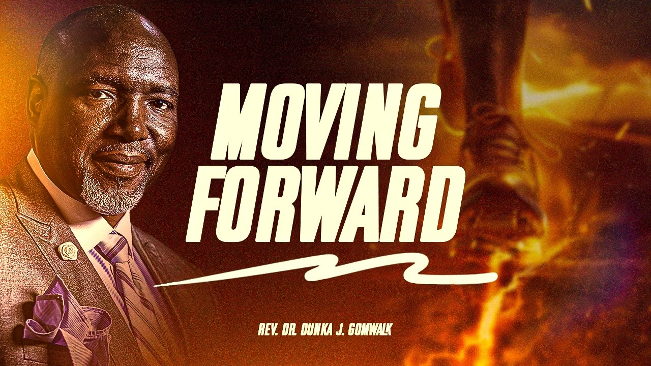 MOVING FORWARD, REV.DUNKA J. GOMWAL (SCS SECOND SERVICE   08   02  2026)