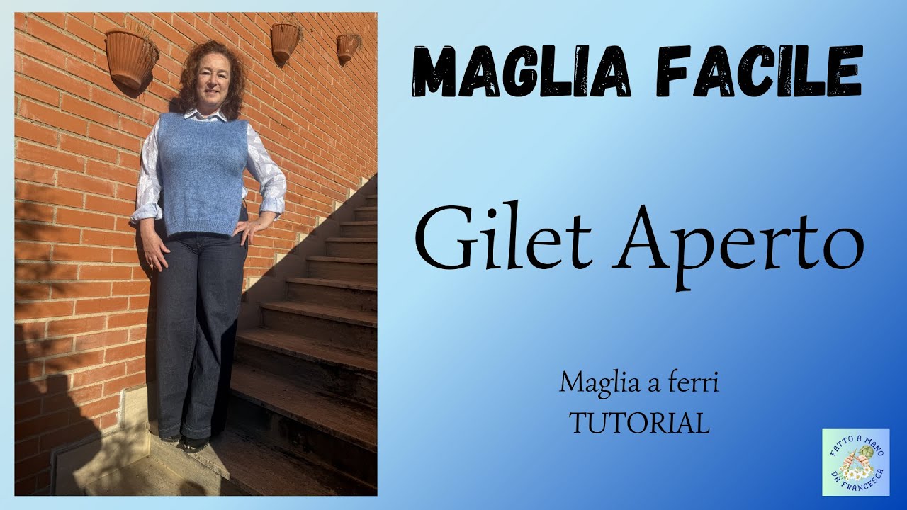 Maglia a ferri — GILET APERTO — Tutorial passo passo 