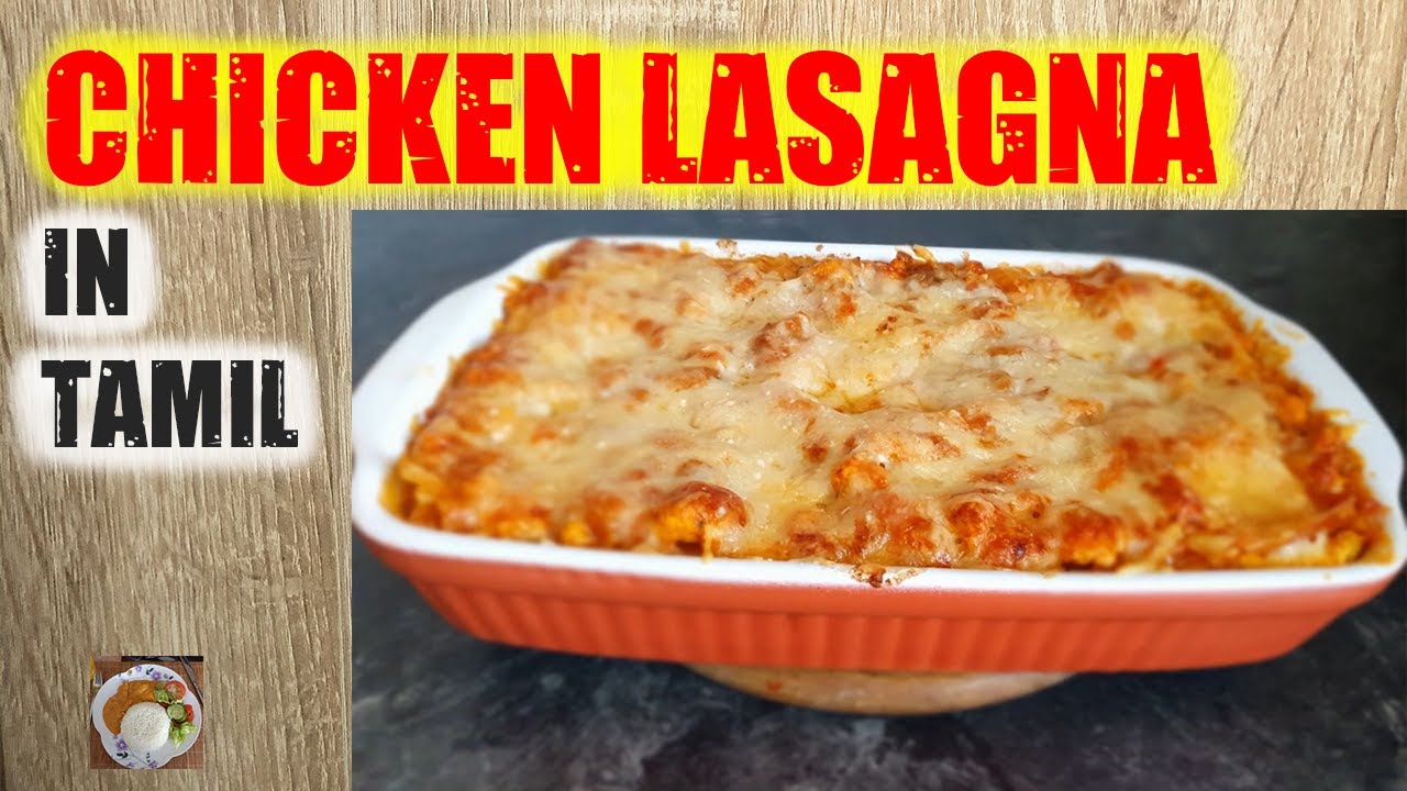 Chicken lasagna in Tamil / சிக்கன் லசக்னா (2021) [Cook with Comali like recipe]