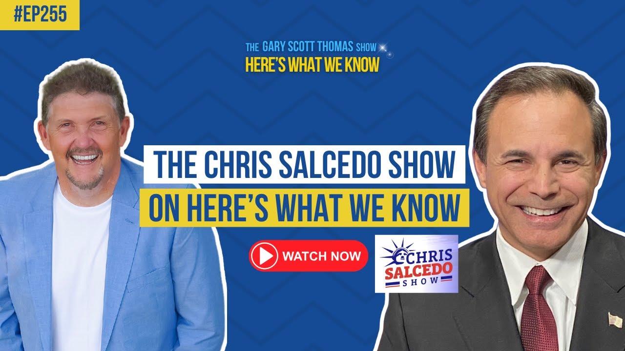 The Chris Salcedo Show on Here's What We Know
