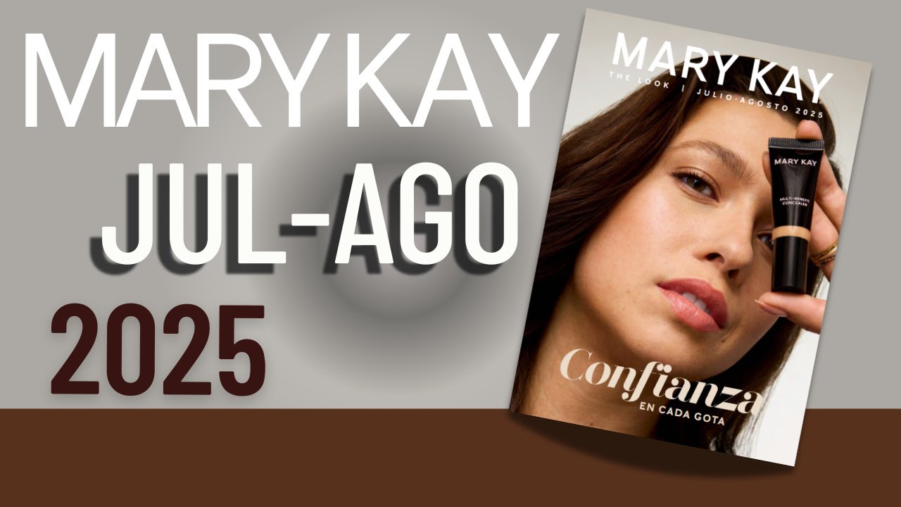 🔮 MARY KAY JULIO-AGOSTO 2025 | Descubre lo nuevo para México 💄🌞