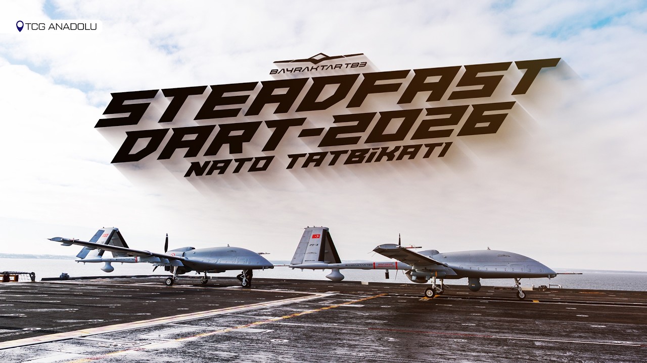 #BayraktarTB3 | Steadfast Dart-2026 NATO Tatbikatı