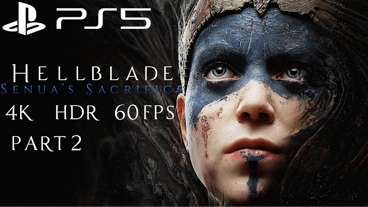 HELLBLADE: Senua's Sacrifice | Part 2 | PS5 Gameplay | 4K HDR 60FPS No Commentary