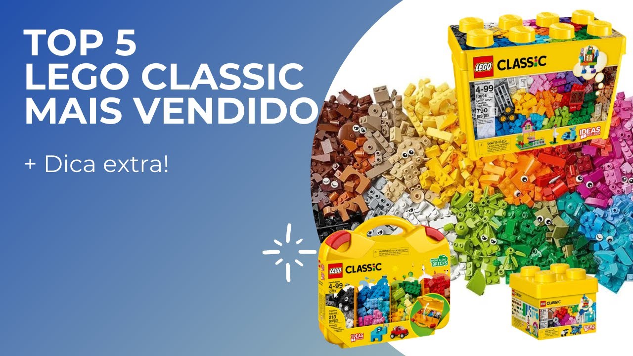 5 Legos Classic melhores e mais vendidos + dica extra #lego
