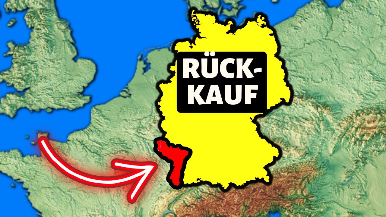 Deutschlands irrer Plan Elsass-Lothringen zurückzukaufen