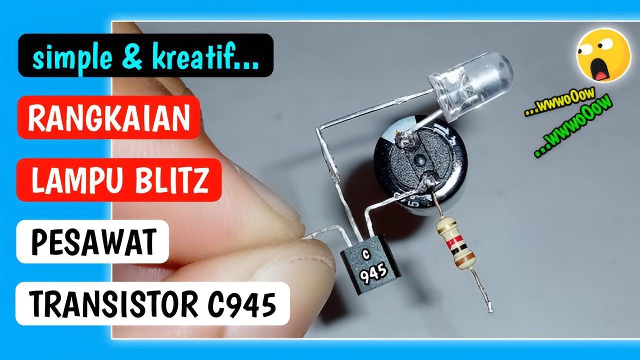 Rangkaian Lampu Blitz Pesawat | transistor c945.@NgalihNau