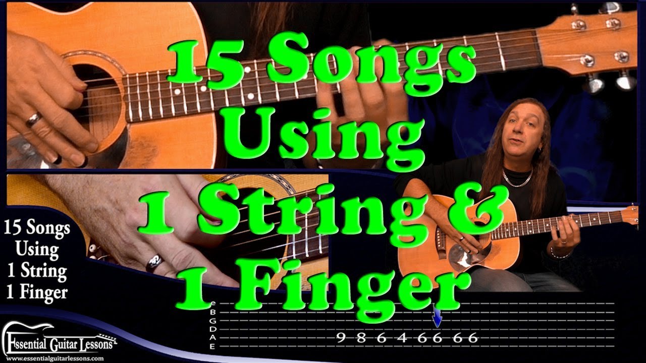 15 1 String Guitar Songs &ndash; Beginners Guitar Songs &ndash; Easy Songs to Play on Guitar