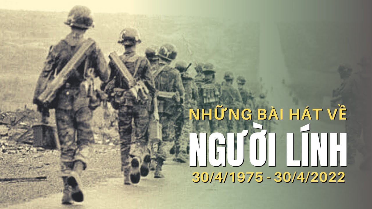 Những bài hát hay về người lính