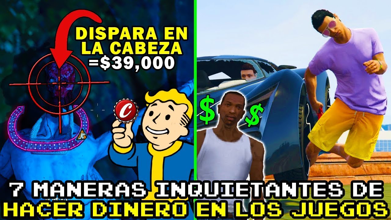 7 Maneras Inquietantes de hacer DINERO en los Videojuegos
