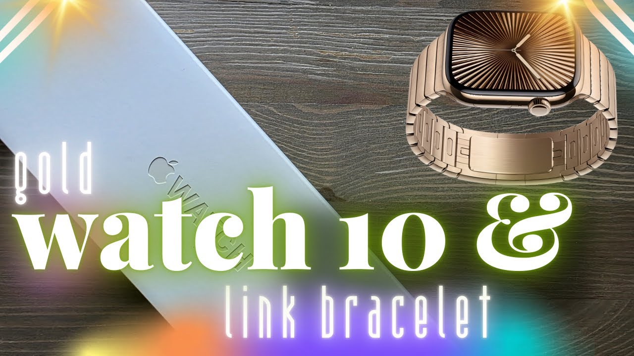 GOLD Apple Watch 10 Titanium + Link Bracelet Unboxing - Scuffed Out of the Box??