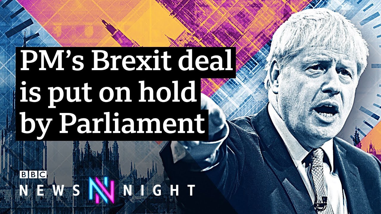 Brexit: Deal passed but delayed by MPs who want more time &ndash; BBC Newsnight