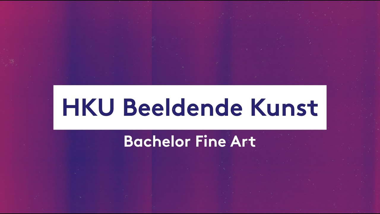 Get to know the Bachelor Fine Art at HKU