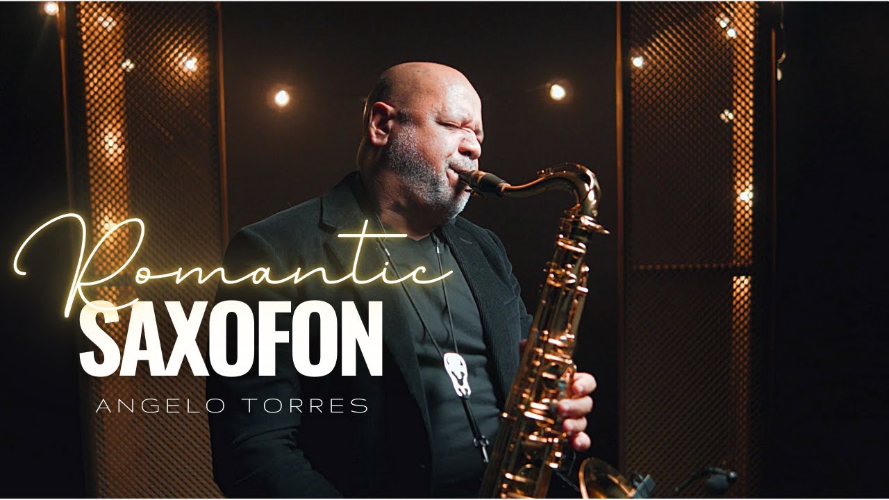 ROMANTIC SAXOFON - By Angelo Torres #saxcover