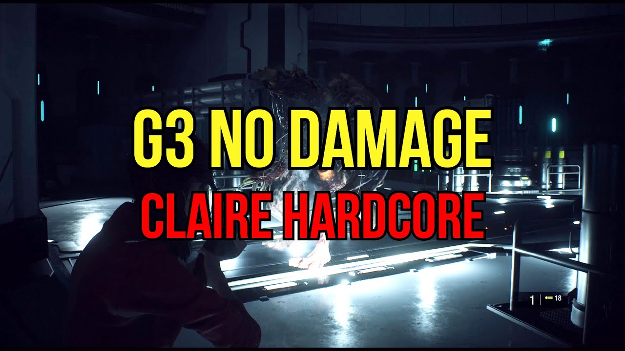 G3 No Damage (Claire Hardcore) | Resident Evil 2 (2019)