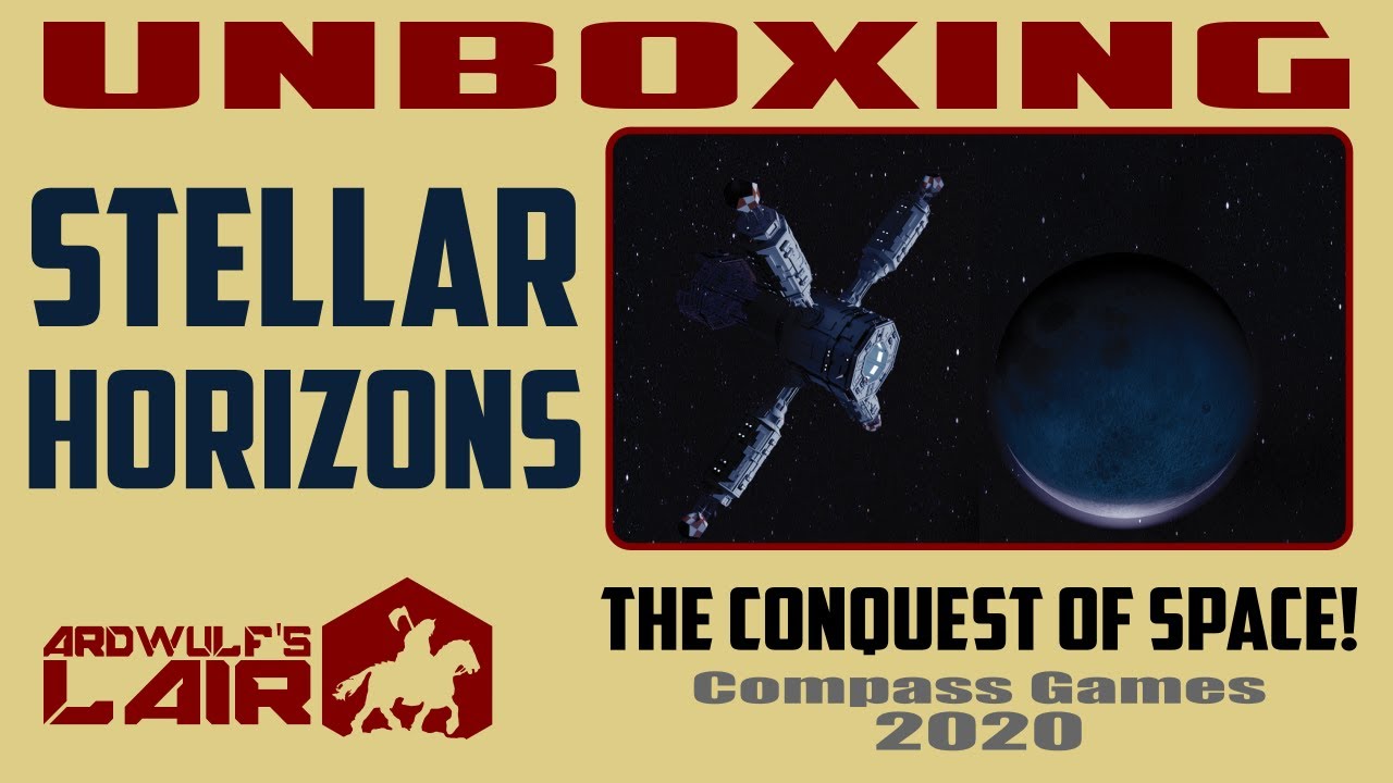 Unboxing Stellar Horizons (Compass Games 2020)