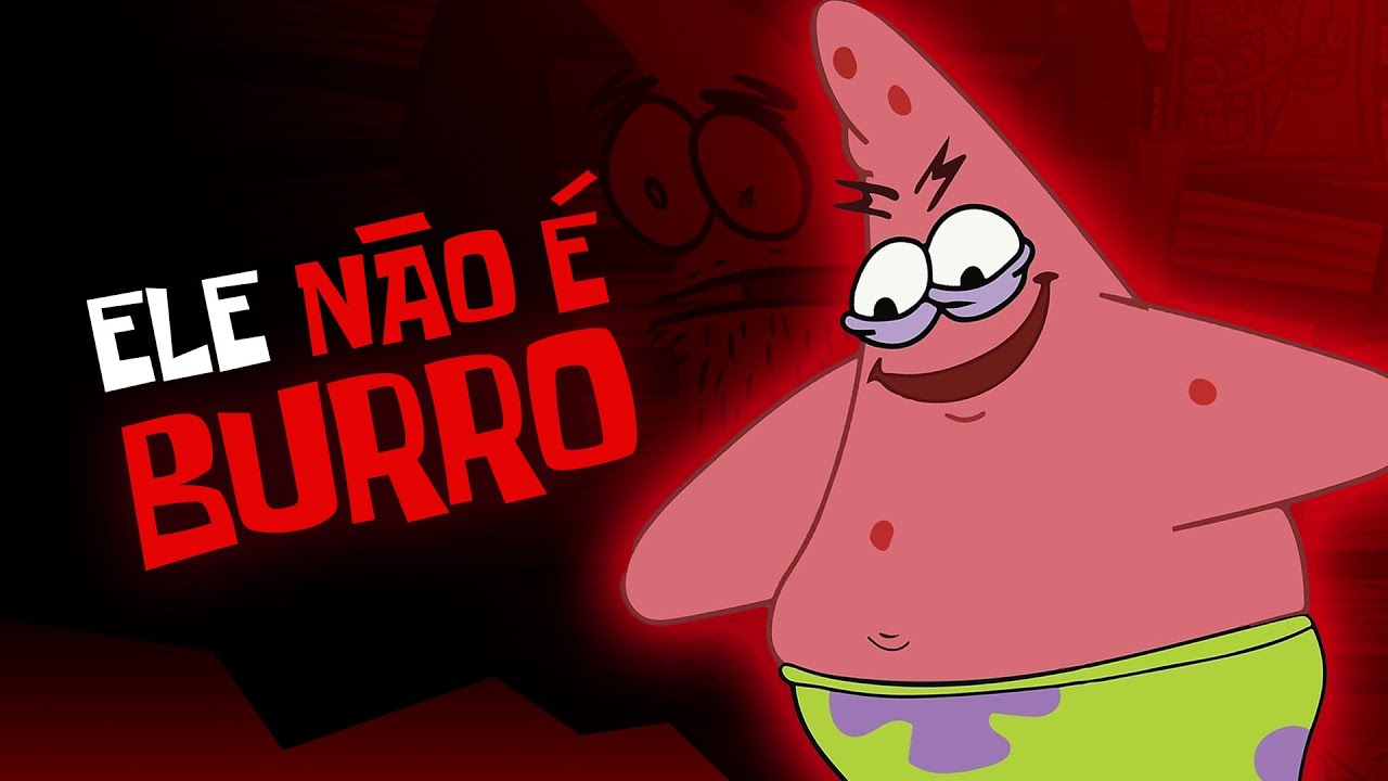 O PATRICK é um GENIO e um SUPER VILÃO (Falsa Burrice)