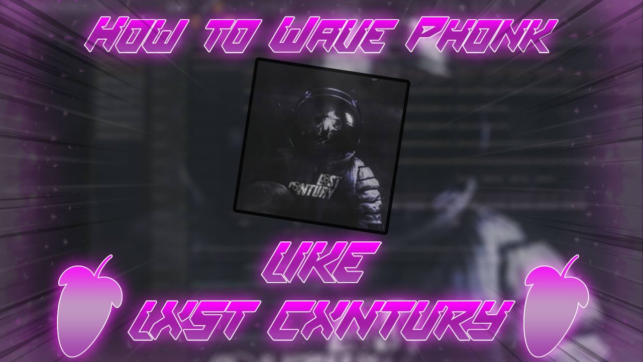 HOW TO WAVE PHONK LIKE LXST CXNTURY | FL Studio (FREE FLP)