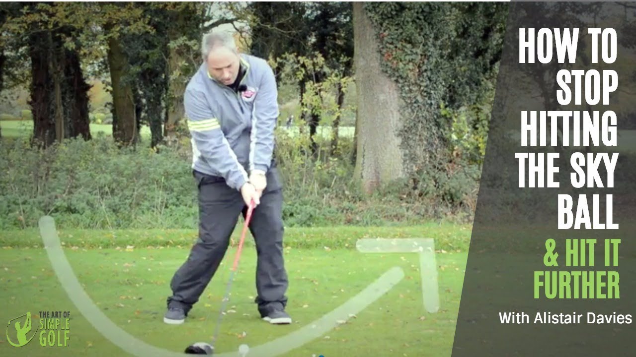 Stop Sky Balling The Driver and Increase Distance | How To Stop Hitting The Sky Ball