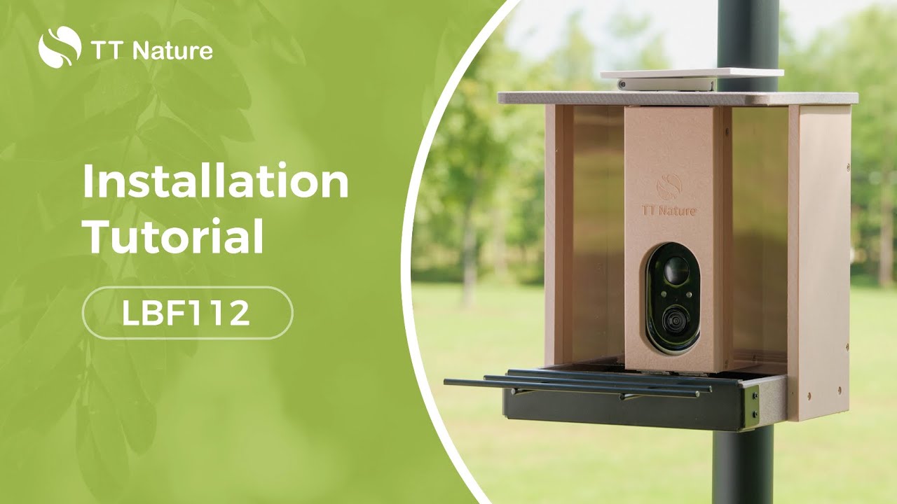 TT Nature LBF112 Smart Bird Feeder Installation Tutorial