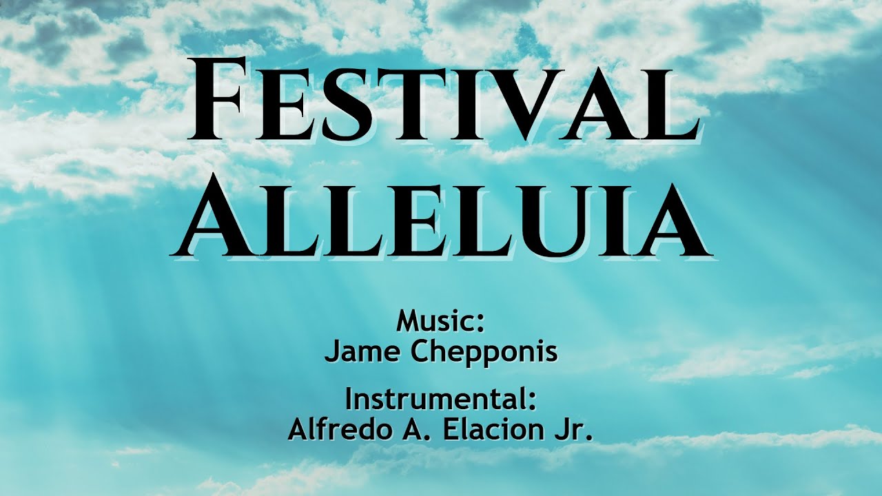 Festival Alleluia - James Chepponis