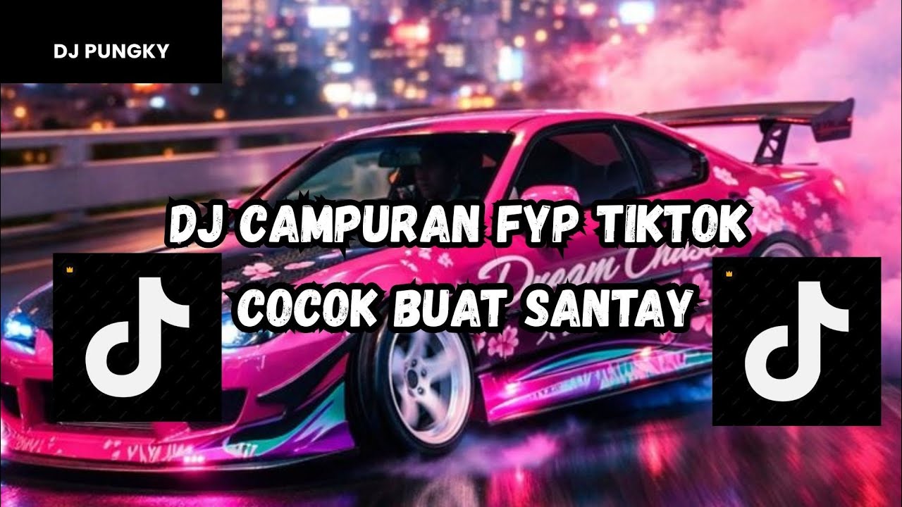 DJ MASHUP CAMPURAN STYLE PAP RANDOM DJ CAMPURAN REMIX VIRAL TIKTOK TERBARU SLOW MENGKANE