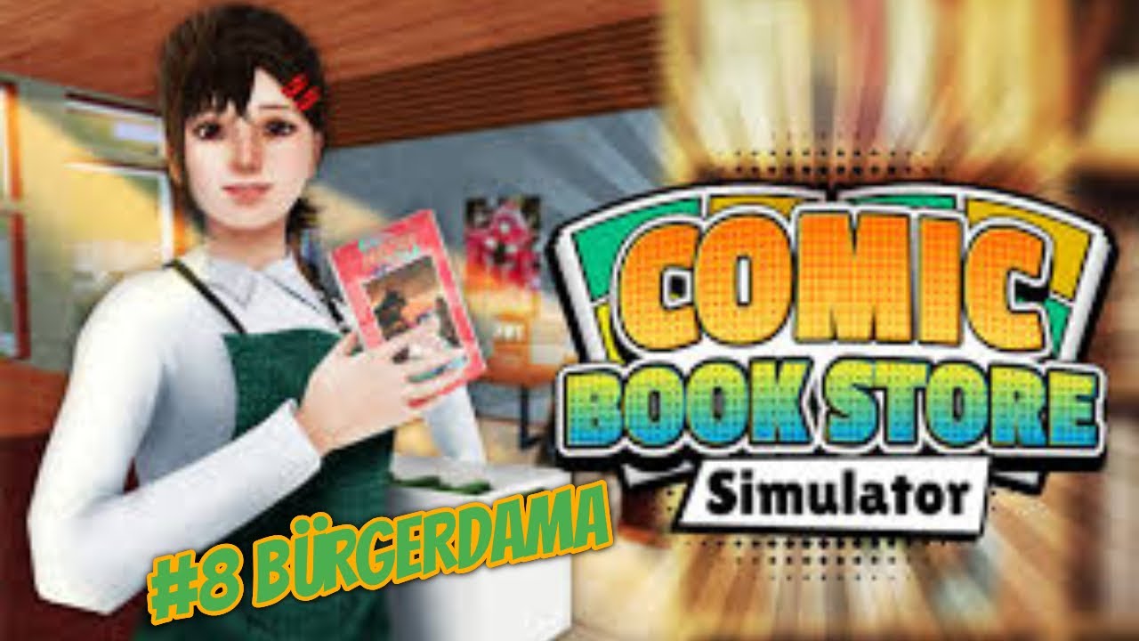 Comic Book Store Simulator #8 Wettessen, Bürgerdama