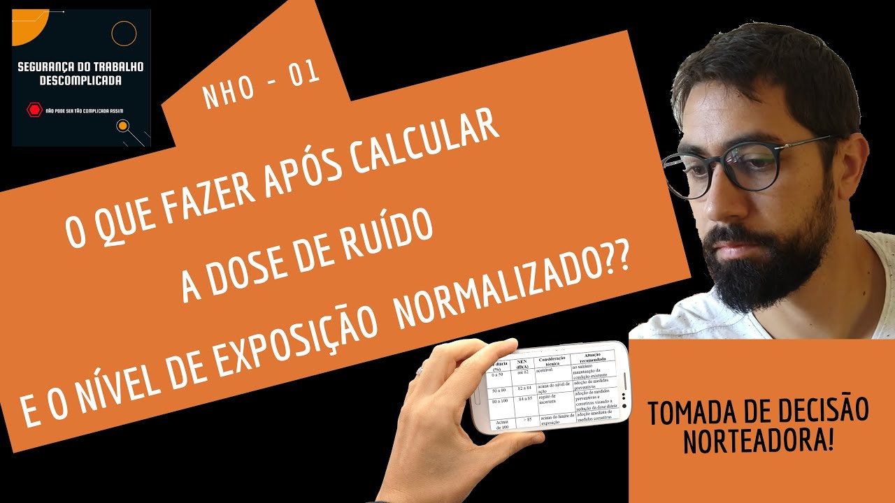 NHO - 01 [CRIT&Eacute;RIO DE JULGAMENTO E TOMADA DE DECIS&Atilde;O -  RU&Iacute;DO CONT&Iacute;NUO E INTERMITENTE]