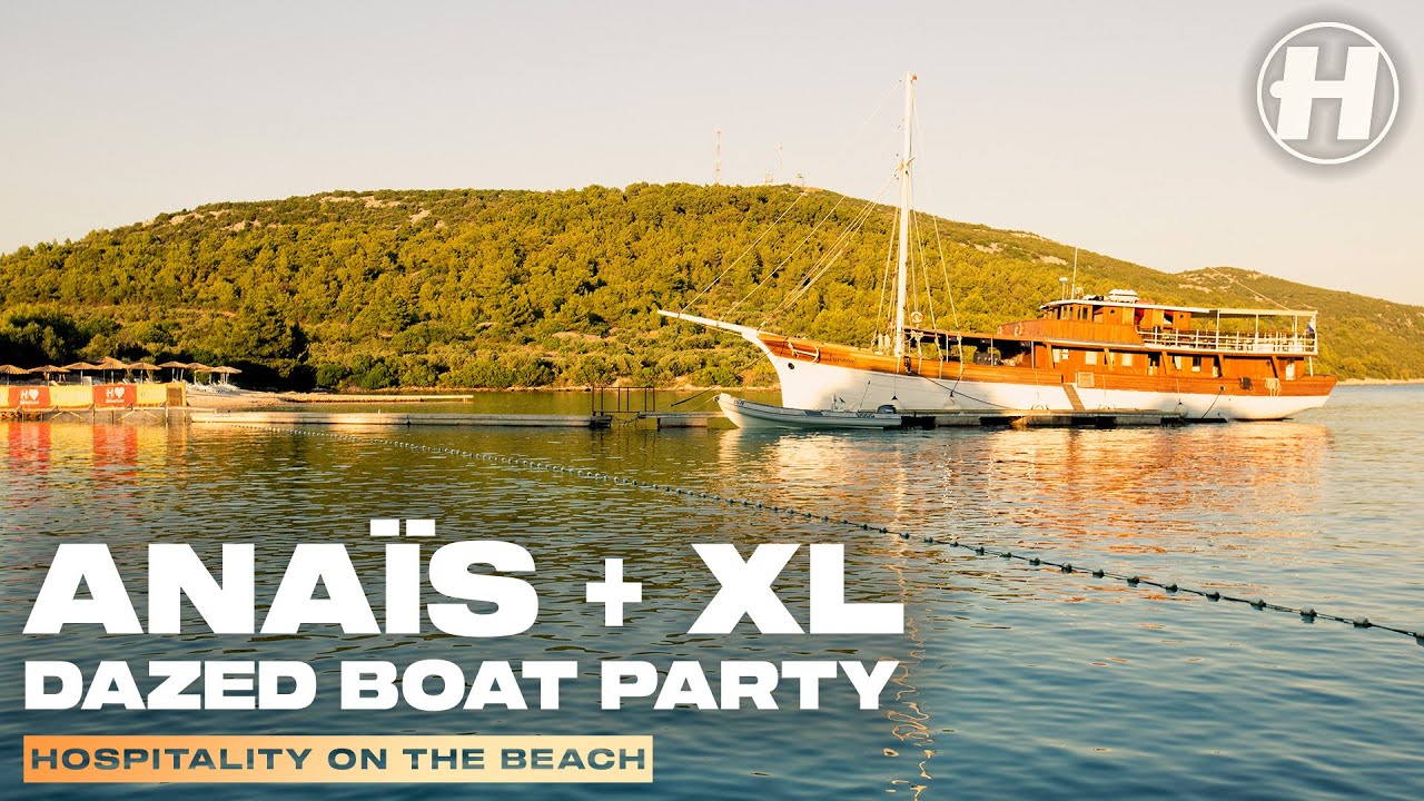 Ana&iuml;s + XL [Dazed Boat Party]| Live @ Hospitality On The Beach 2023