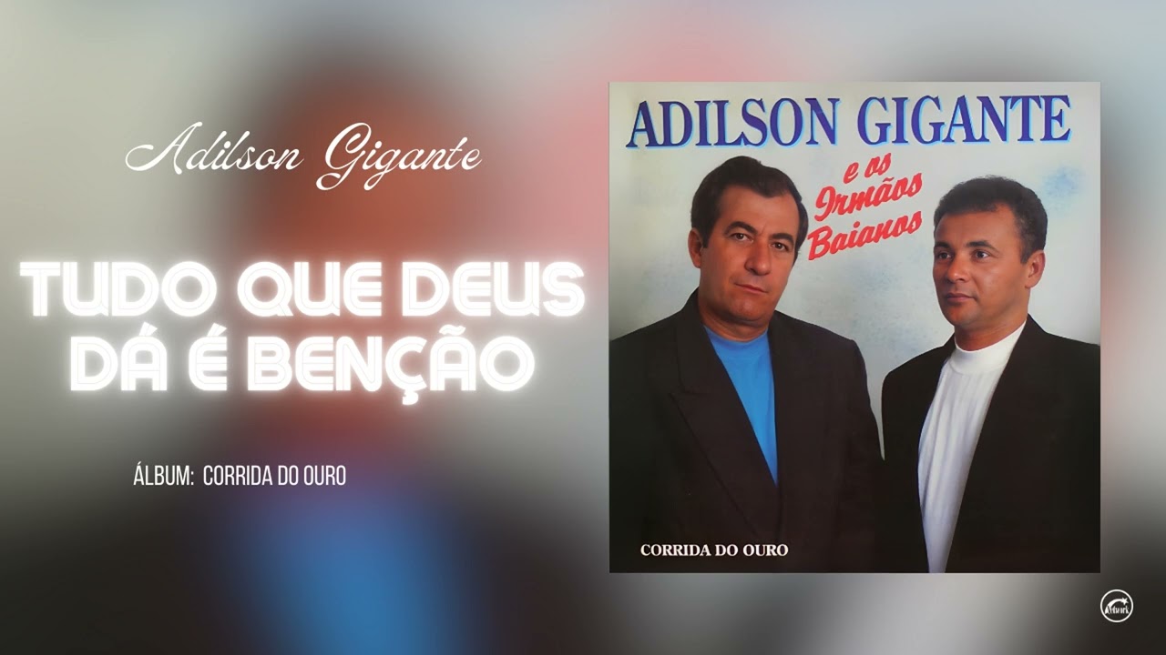 Tudo Que Deus Dá É Benção - Adilson Gigante | CD Corrida do Ouro [@GravadoraBelemOficial]
