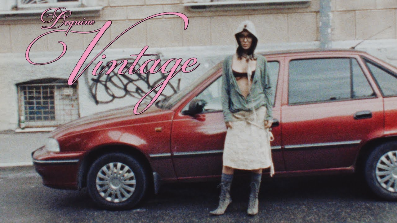 Dequine - Vintage (Official Music Video)