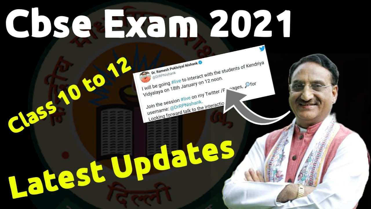 Cbse Exam 2021 Latest Updates for Class 10 to 12