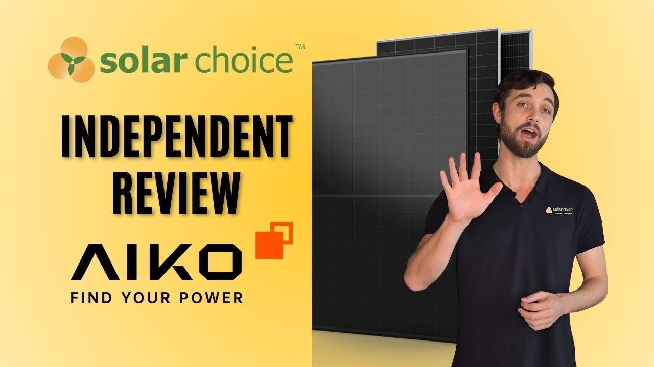 Aiko Solar Panels Review 🌞 | Are They Actually Worth It? | Solar Choice