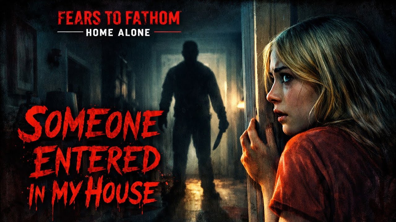Someone Entered In My House 😱 | Fears To Fathom Home Alone |