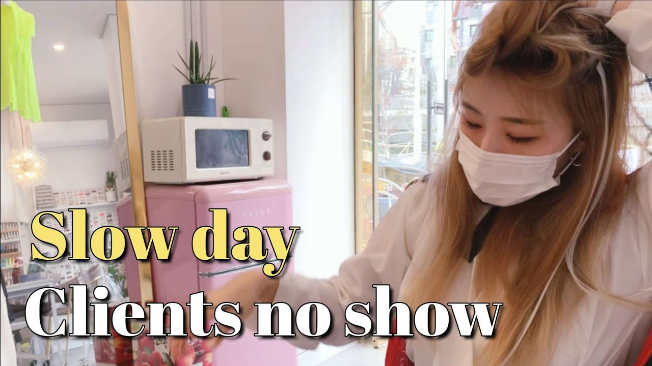 Two clients did not show up so I did  | 네일샵 원장의 일상 브이로그 | 슬로우데이 | 노쇼 | 네일아트