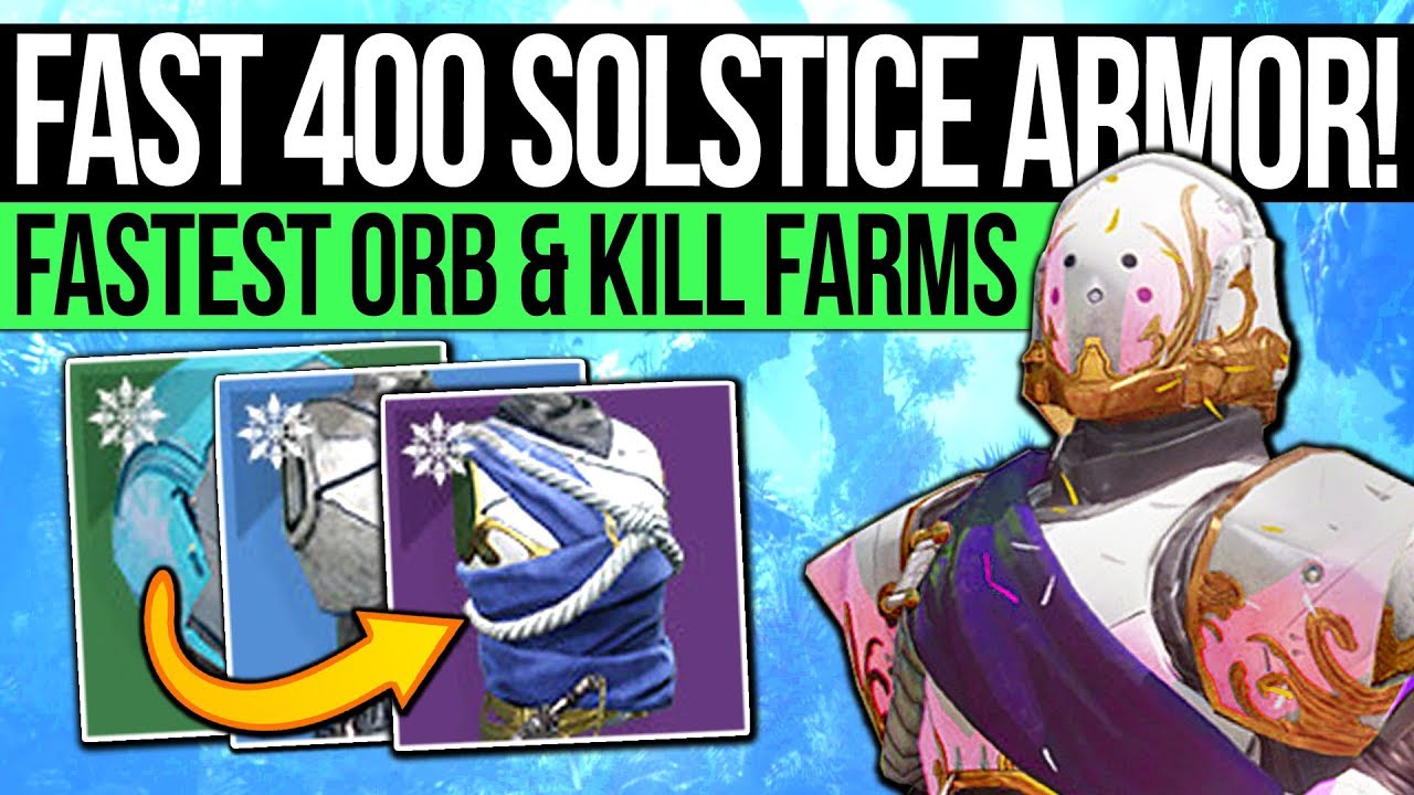 Destiny 2 | FAST SOLSTICE ARMOR UPGRADES! Easy Solo Orb Farm, Fast Super Kills & 400 Armor Guide!
