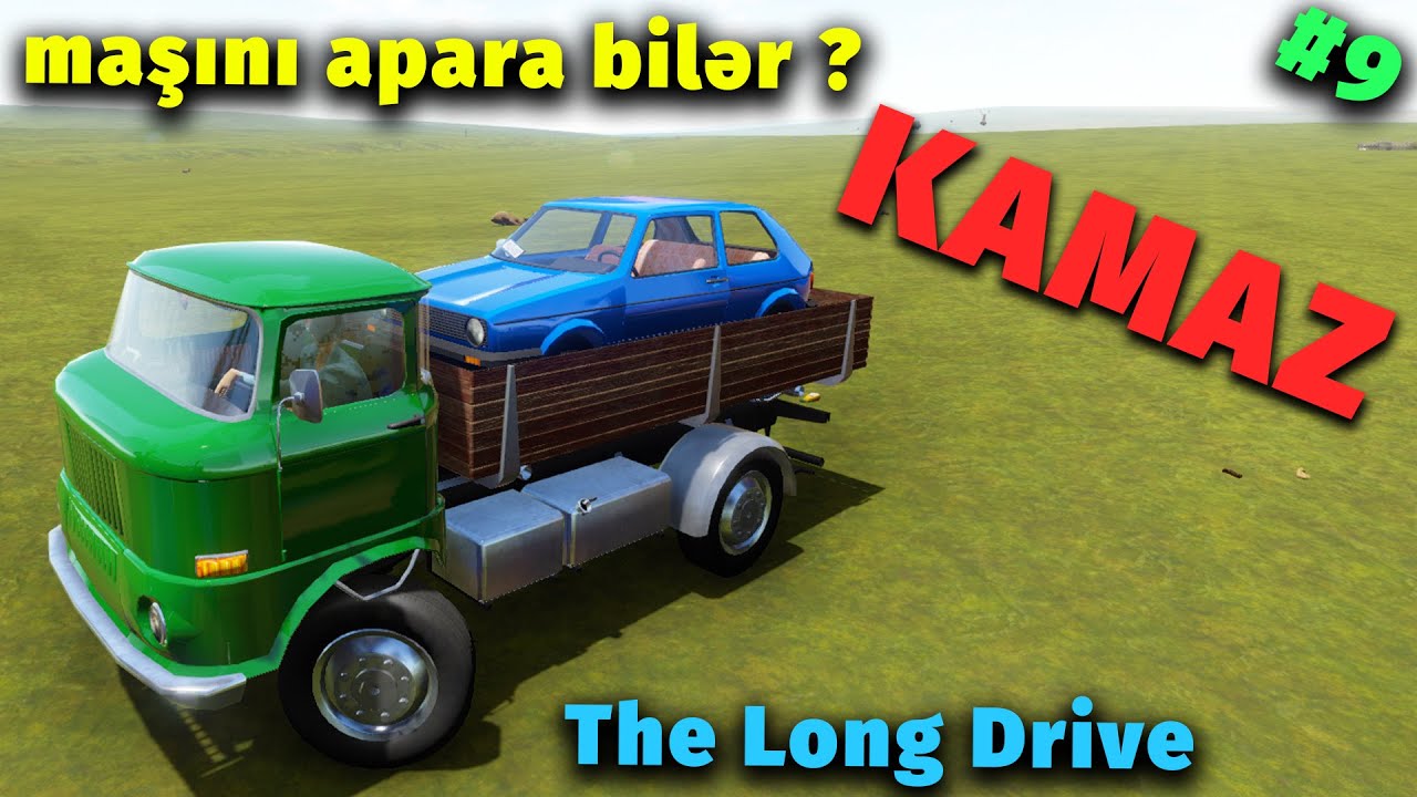 KAMAZI DÜZƏLDİB ÜSTÜNDƏ MAŞINIMI APARDIM | The Long Drive |Bölüm 9 | Maşın Oyunları | #sahmarehmedov