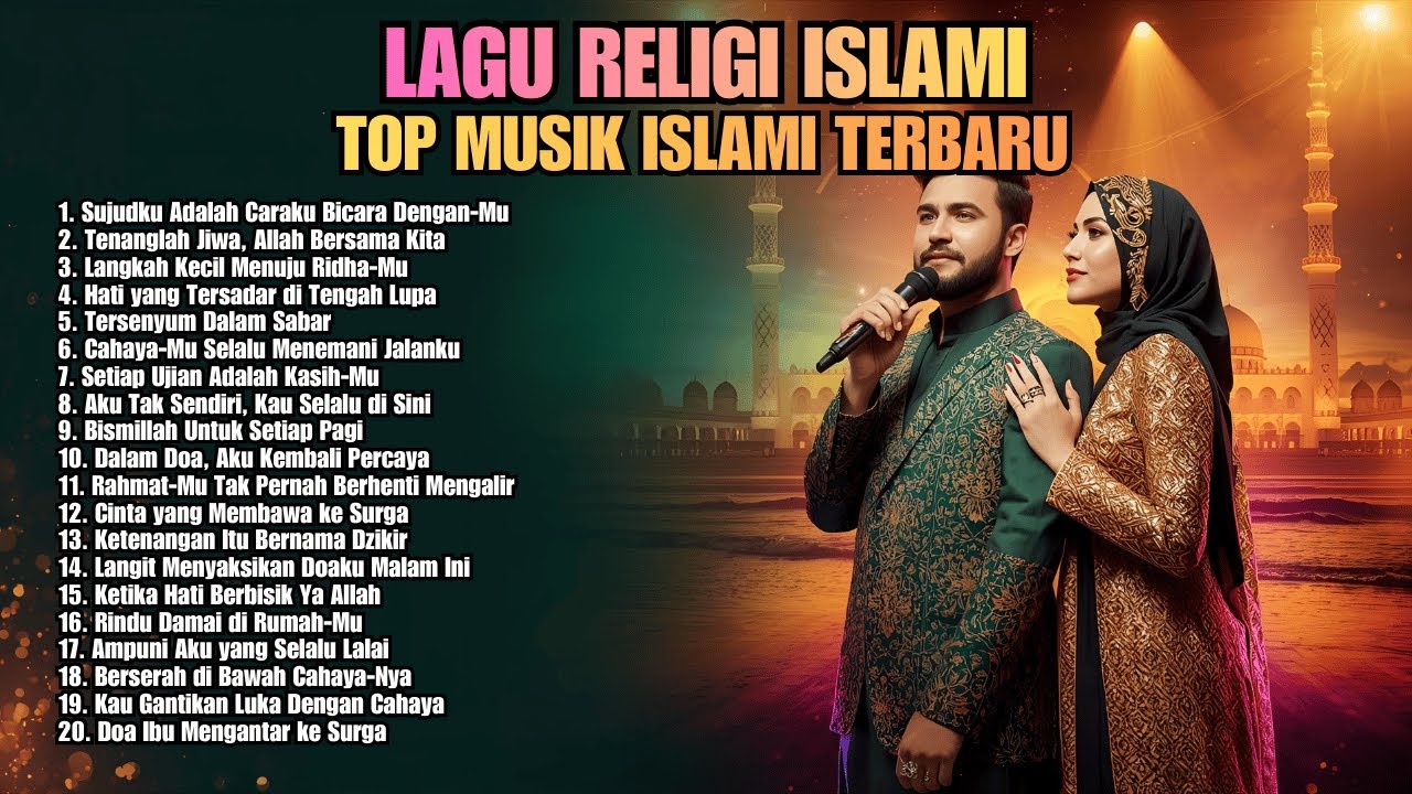 Kompilasi Lagu Religi Islami Pilihan 2025 🌟 Full Album Penguat Iman dan Kesabaran