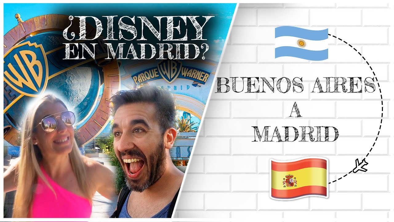 ¡PRIMERA VEZ EN PARQUE WARNER EN MADRID! | De Buenos Aires a Madrid