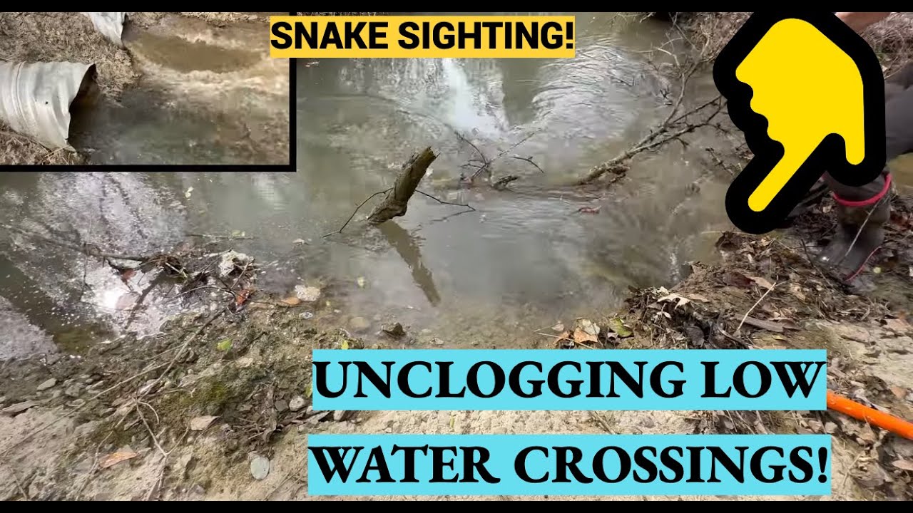UNCLOGGING CULVERTS AND LOW WATER CROSSINGS! 03/2025 NT#75