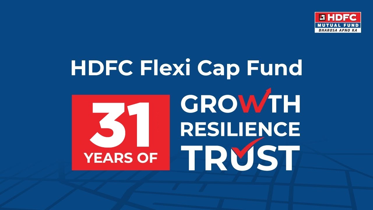31 Years of Growth, Resilience & Trust with HDFC Flexi Cap Fund