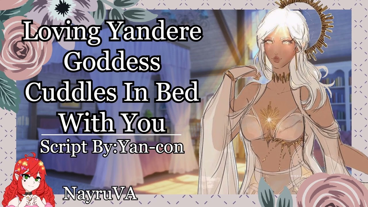 Loving Yandere Goddess Cuddles In Bed With You(Soft Spoken Sweet Yandere!Goddess X Mortal)(F4A)