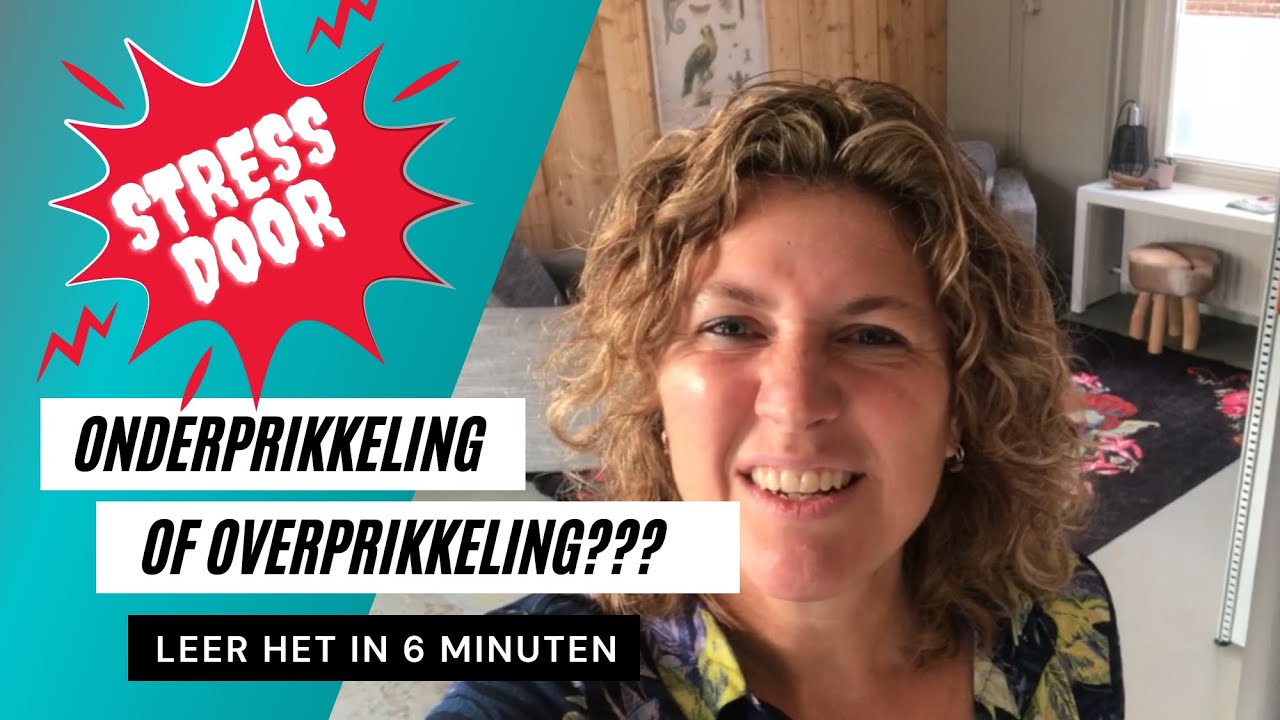 Stress door onderprikkeling of overprikkeling?