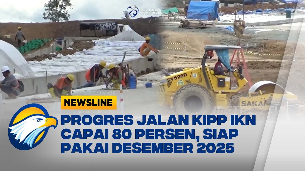 Pembangunan Jalan KIPP IKN Dilanjutkan - [Newsline]