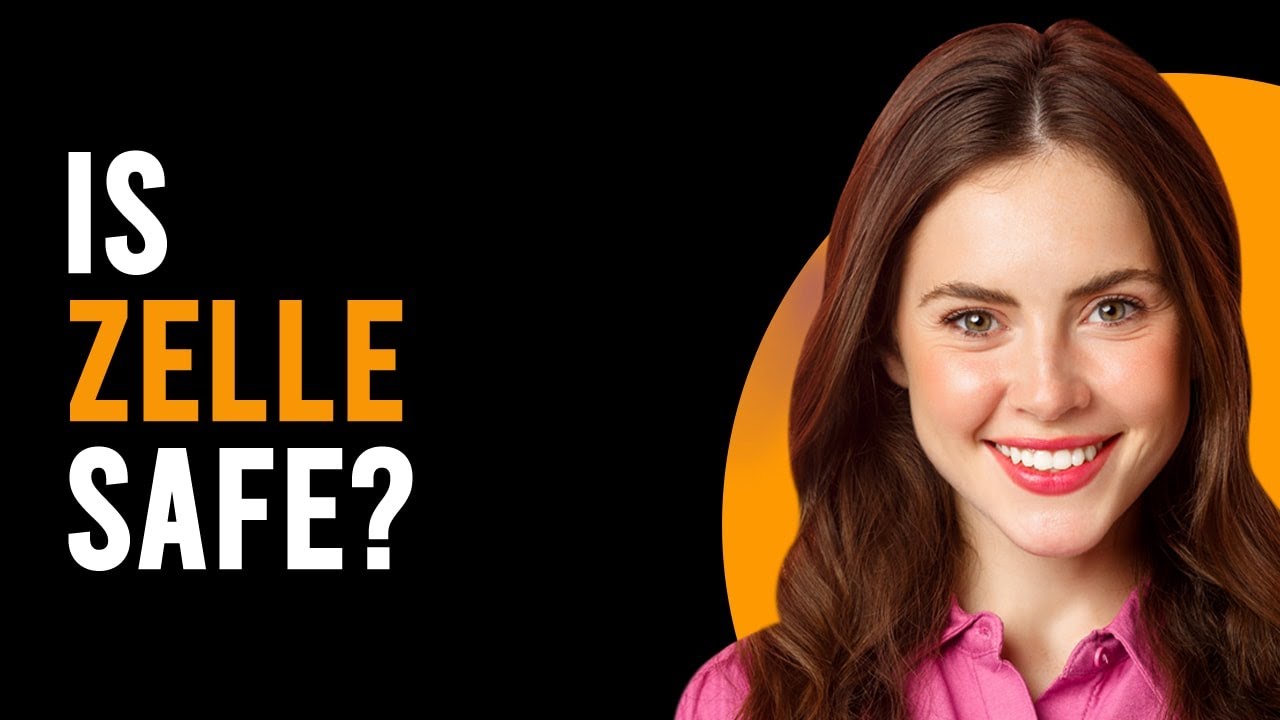 Is Zelle Safe? (What Is Zelle & How Does It Work?)