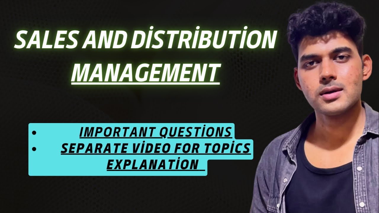 Sales and Distribution Management for BBA 4th Semester | Important Questions