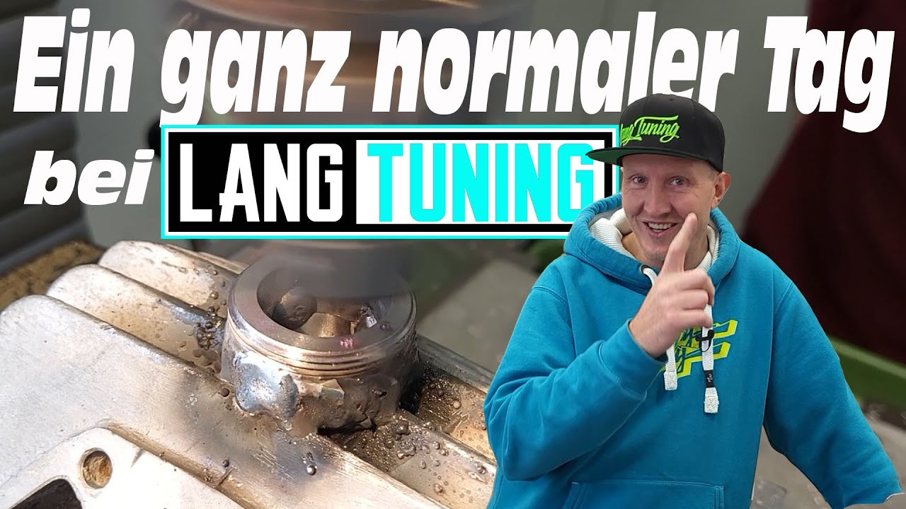 Ein ganz normaler Tag bei LangTuning