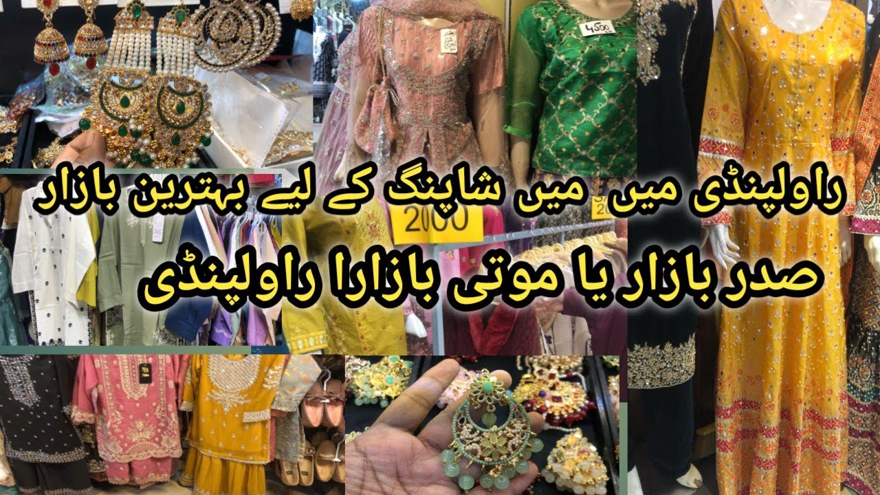 Best  Shopping Spot In Rawalpindi || Local Budget Friendly Shopping In Moti Bazar & Saddar