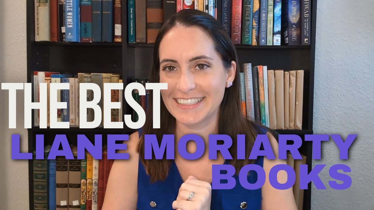 Top 4 Liane Moriarty books