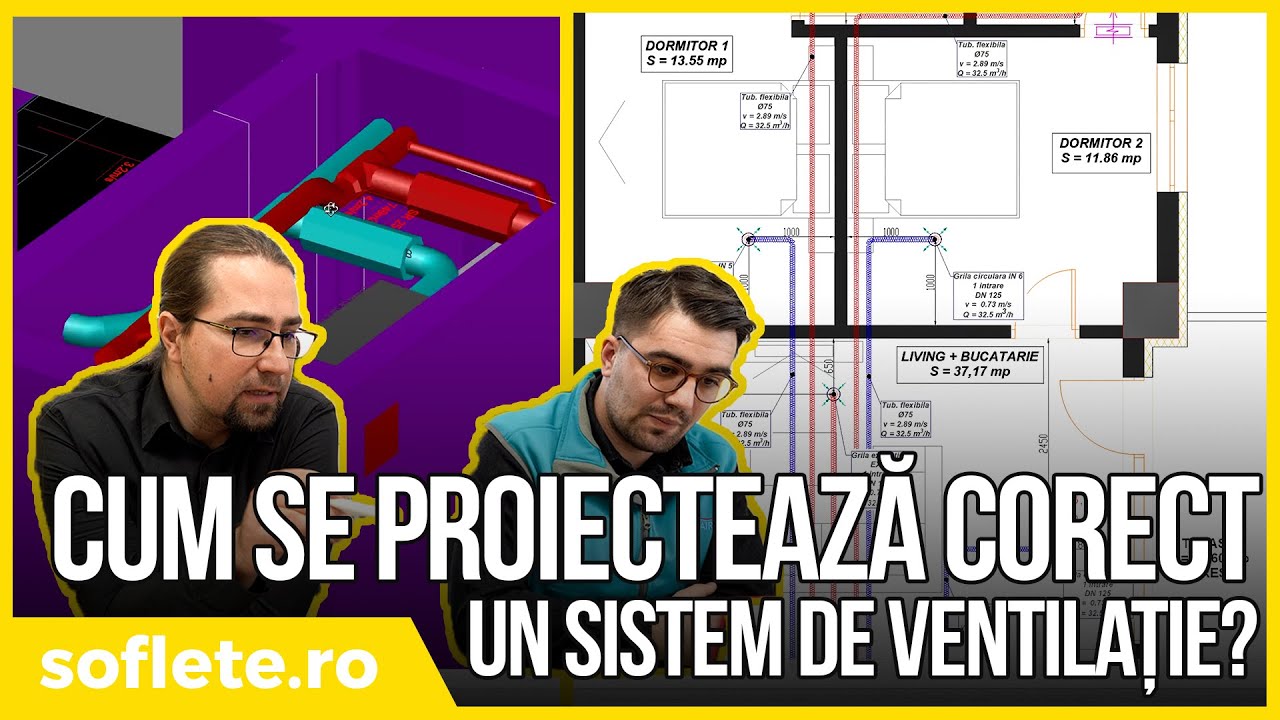 Cum se PROIECTEAZĂ CORECT un sistem de VENTILAȚIE?
